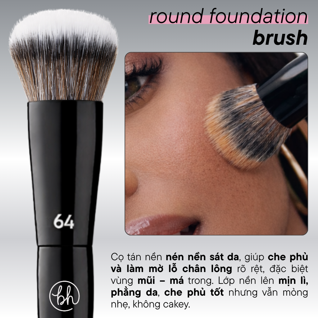Cọ Tán Nền Đầu Tròn BH Cosmetics Round Foundation Brush BH64